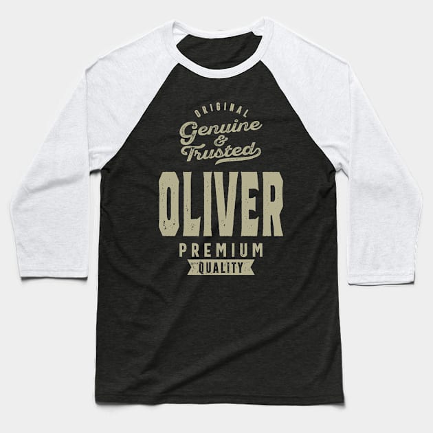 Oliver Genuine and Trusted Baseball T-Shirt by cidolopez